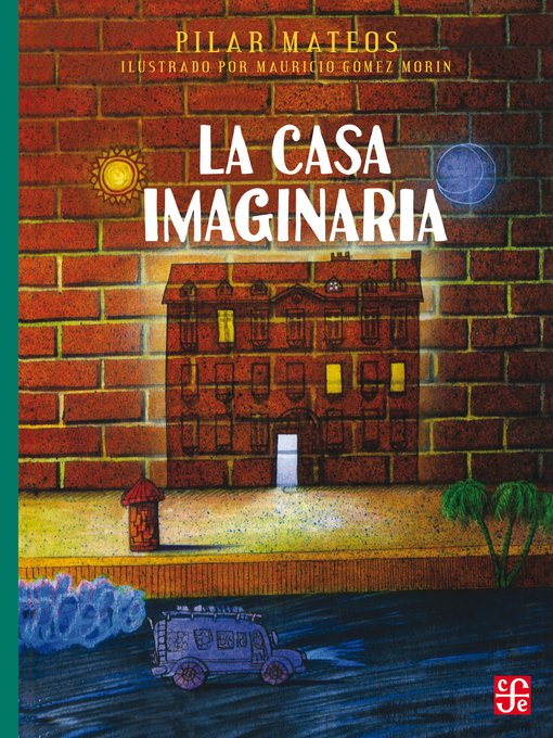 Title details for La casa imaginaria by Pilar Mateos - Available